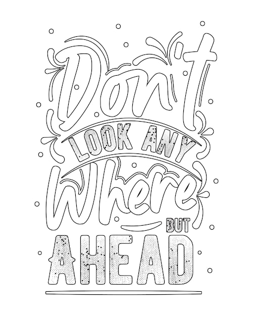 Premium Vector | Motivational quotes coloring pages inspirational ...