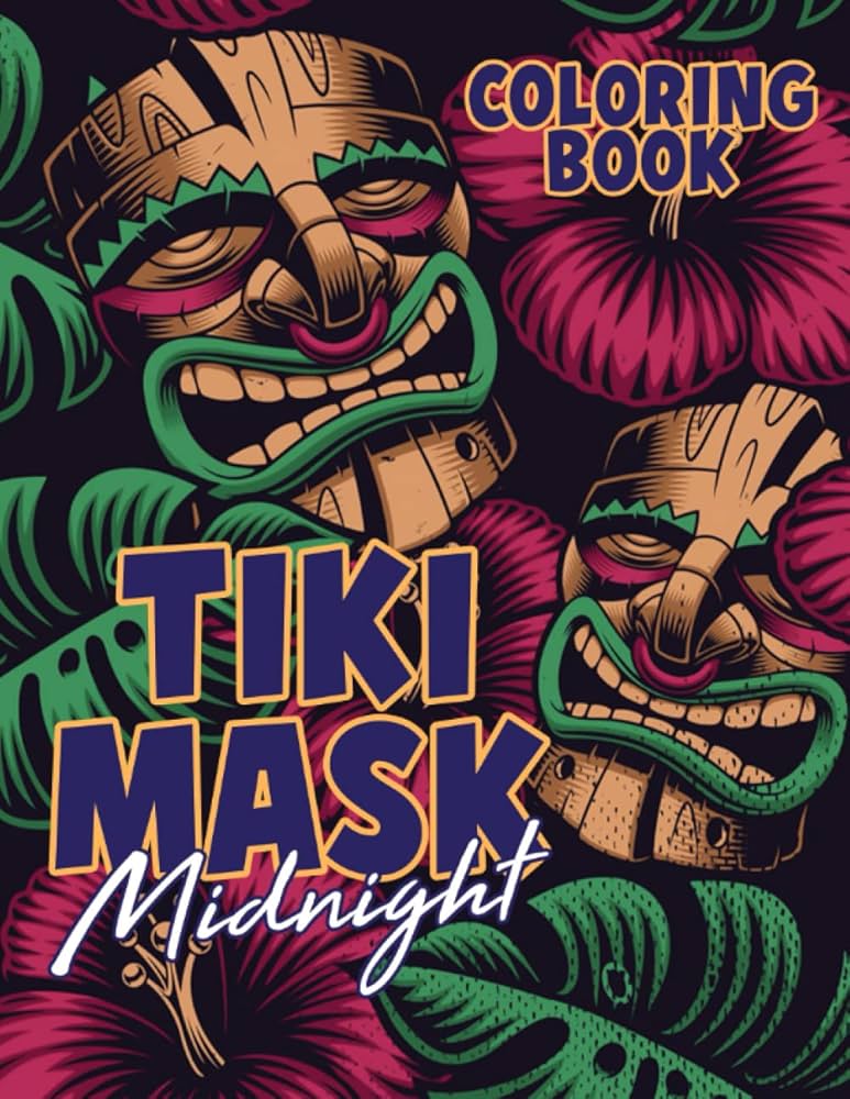 Amazon.com: Midnight Tiki Mask Coloring Book: Beautiful Coloring ...