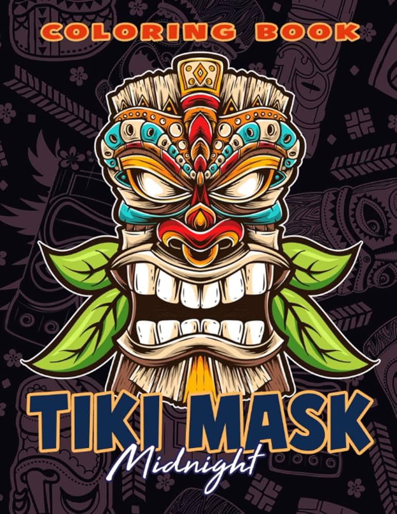 Midnight Tiki Mask Coloring Book: Amazing Traditional Hawaii Masks Coloring  Pages On Black Background For Teens And Adults To Relieve Stress & Unwind