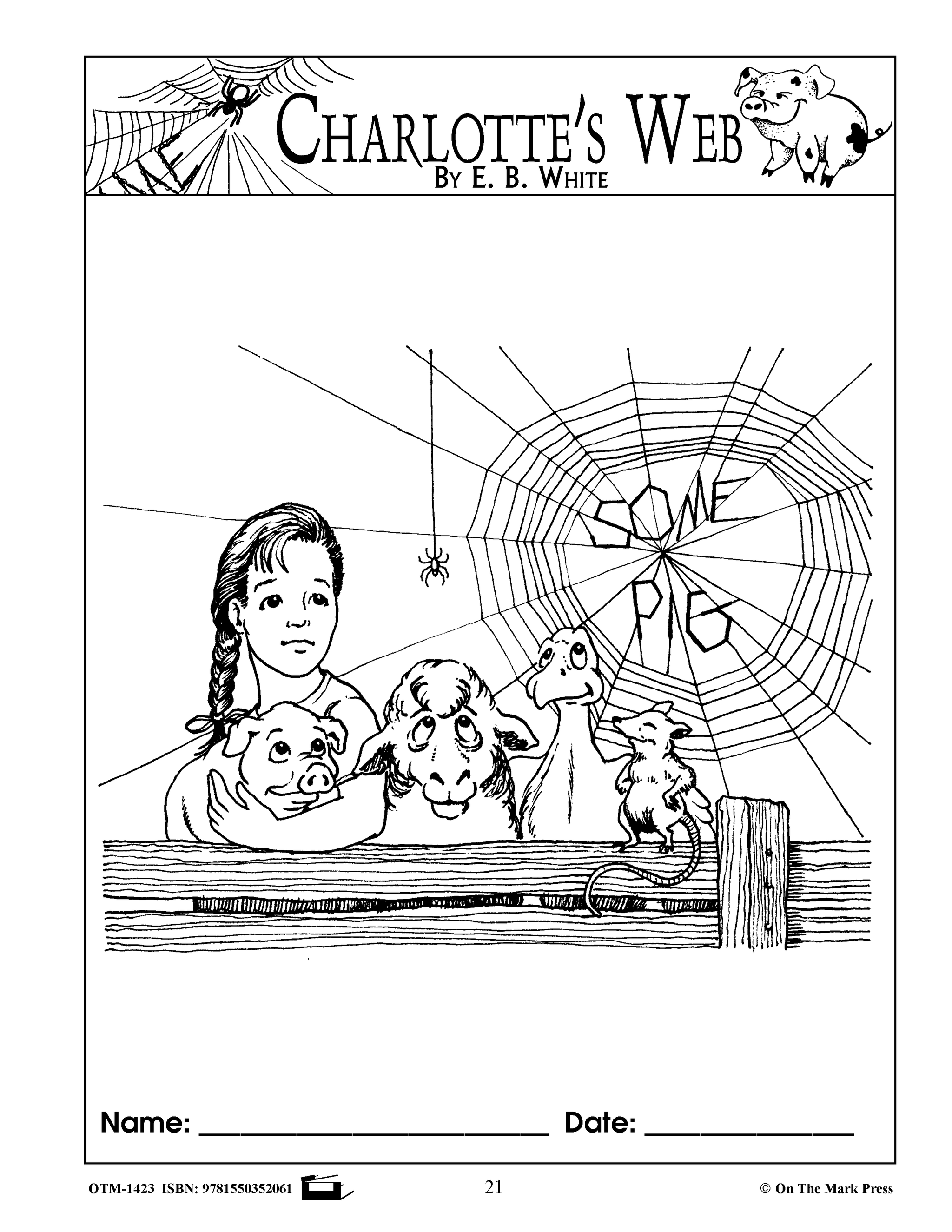 Charlottes Web, A Novel by E.B. White Novel Study/Lit Link Grades 4-6