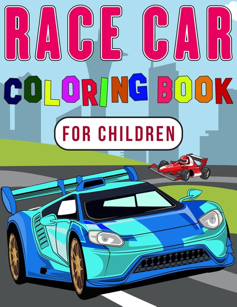 Race Car Coloring Book for Children: Fun and easy 50 Super fast ...